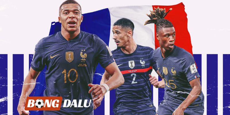 Nhận định tuyển Pháp: Sức mạnh hủy diệt của Les Bleus