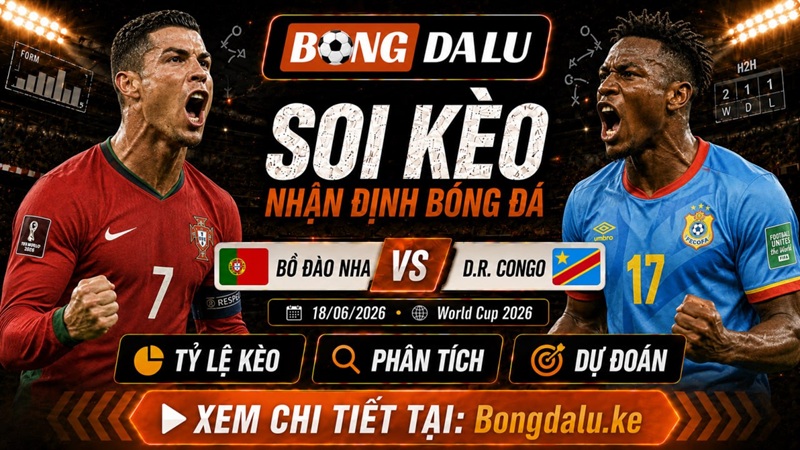 Đội hình của Bồ Đào Nha vs D.R. Congo sắp tới