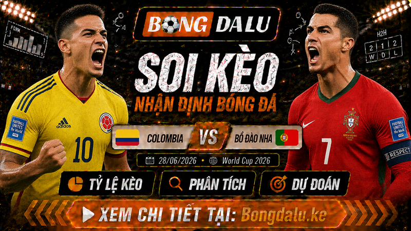 Đội hình ra sân dự kiến của Colombia vs Bồ Đào Nha