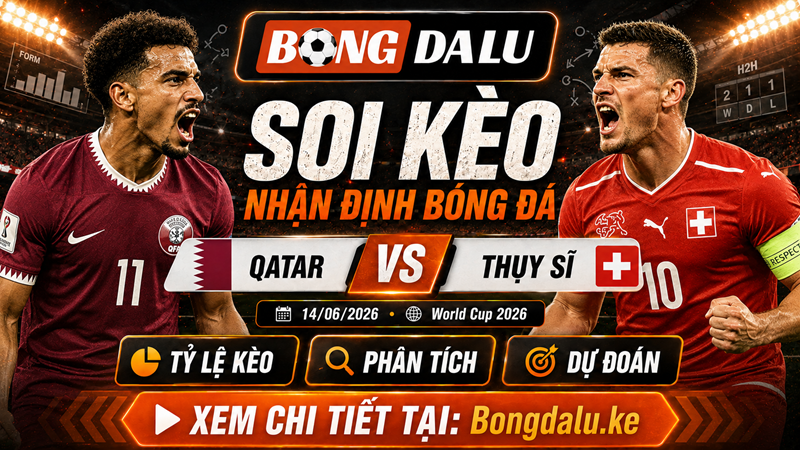 Đội hình sắp tới của Qatar vs Thụy Sĩ
