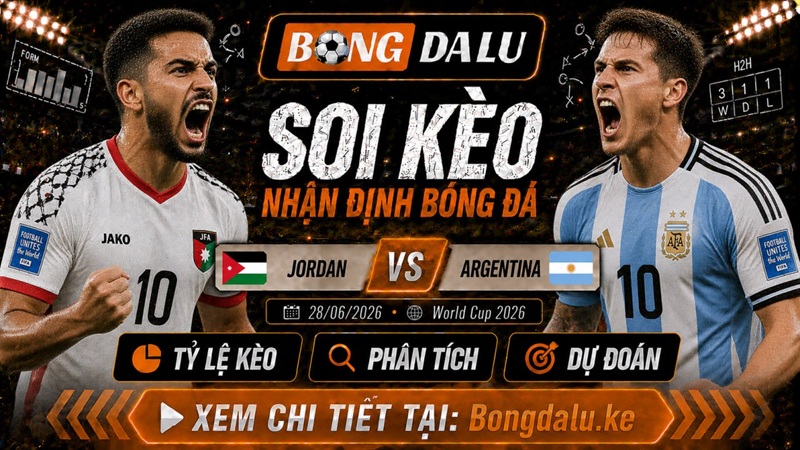 Lực lượng dự kiến của Jordan vs Argentina