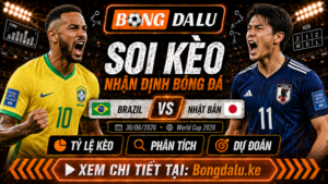 Nhận Định Brazil vs Nhật Bản, 30/06/2026 – World Cup 2026