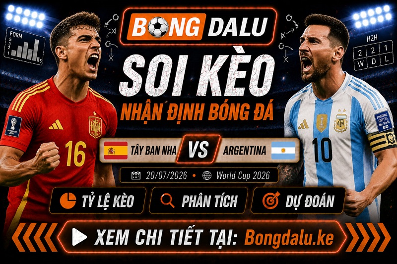 Đội hình ra sân dự kiến của Tây Ban Nha vs Argentina